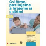 Cvičíme, posilujeme a hrajeme si s dětmi – Hledejceny.cz