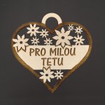 AMADEA Dřevěné srdce s textem pro milou tetu 7 cm český výrobek – Sleviste.cz