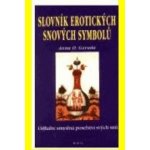 Slovník erotických snových symbolů – Hledejceny.cz