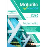 Maturita v pohodě Matematika 2026 - Krátká Magdalena Matasová Blanka Pobořil Milan Příhonská Jana Weinlich Robert a jiní – Zboží Mobilmania