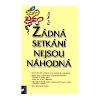 Žádná setkání nejsou náhodná - Kay Pollak