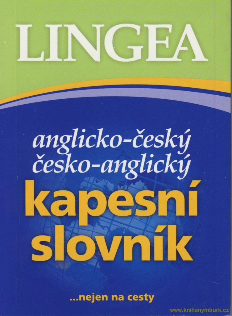 Anglicko -český, česko-anglický kapesní slovník...nejen na cesty - 5.vydání