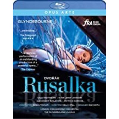 OPUS ARTE GLYNDEBOURNE - Antonin Dvorak: Rusalka BD – Hledejceny.cz