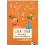 Lily a Vili - Učebnice ČJ pro 1. ročník ZŠ genetická metoda , ve světě malých písmen, 2. díl – Zboží Mobilmania