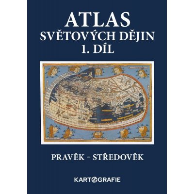 Atlas světových dějin 1. díl pravěk - středověk – Sleviste.cz