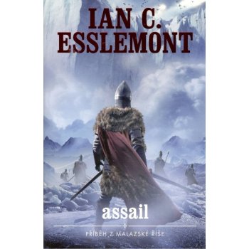 Malazská říše - Assail - Ian Cameron Esslemont