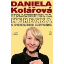 Nezaměnitelná herečka - Michaela Košťálová, Daniela Kolářová