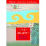 Cesty dharmy - Základy tibetského buddhismu – Hledejceny.cz