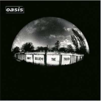 Don't Believe the Truth - Oasis LP – Hledejceny.cz