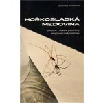 Hořkosladká medovina - Bohunka Nováková – Hledejceny.cz
