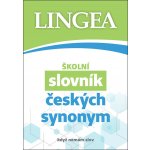 Školní slovník českých synonym a antonym - autorů kolektiv – Hledejceny.cz