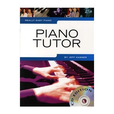 Really Easy Piano - Piano Tutor Hammer JeffUndefined – Zbozi.Blesk.cz