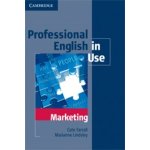 Professional English in Use - Marketing - Farrall C., Lindsley M. – Hledejceny.cz