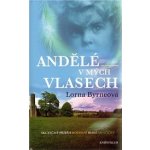 Andělé v mých vlasech - Vzpomínky - Skutečný příběh moderní irské mystičky – Hledejceny.cz