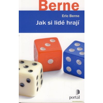 Jak si lidé hrají - Eric Berne – Zboží Mobilmania