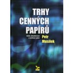 Trhy cenných papírů 2.vyd. – Hledejceny.cz