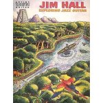 Jim Hall Exploring Jazz Guitar Artist Transcriptions noty na kytaru – Sleviste.cz