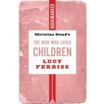 Christina Stead's The Man Who Loved Children: Bookmarked – Hledejceny.cz