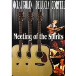 Meeting of the Spirits: McLaughlin, Da Lucia and Coryell DVD – Hledejceny.cz