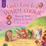 God's Love Is a Warm Cookie: Sharing with Others Is Sweet as Can Be Susan Jones,Holland Lee – Hledejceny.cz