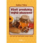 Včelí produkty mýtů zbavené – Zboží Mobilmania