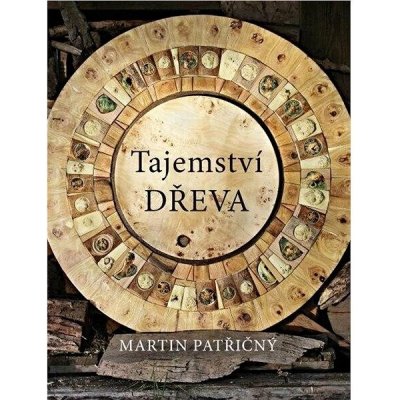 Tajemství dřeva – Zbozi.Blesk.cz