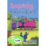 Rozprávky o mašinkách – Hledejceny.cz