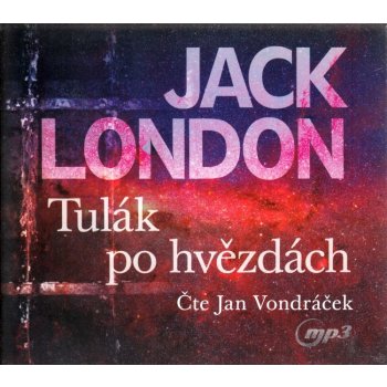 Tulák po hvězdách - London - čte Jan Vondráček