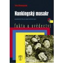 Nankingský masakr -- nejkrvavější prolog druhé světové války - Iris Changová