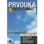 Prvouka pro 1.ročník základní školy - Pracovní listy Člověk a jeho svět – Hledejceny.cz