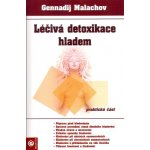 Léčivá detoxikace hladem - Gennadij Malachov – Hledejceny.cz