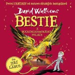 Bestie z Buckinghamského paláce - David Walliams – Hledejceny.cz