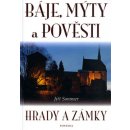 Sommer Jiří - Báje, mýty a pověsti -- Hrady a zámky