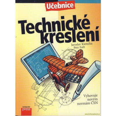 Technické kreslení - Jaroslav Kletečka Petr Fořt – Zboží Mobilmania