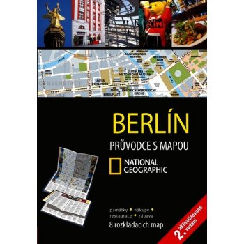 Berlín Průvodce s mapou National Geographic