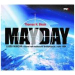 Mayday - Block H.Thomas – Zbozi.Blesk.cz