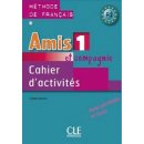 Amis et Compagnie 1 cahier d'activites