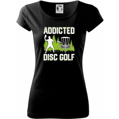 Addicted disc golf Pure dámské triko Černá – Hledejceny.cz