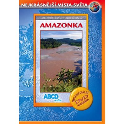 Amazonka - nejkrásnější místa světa DVD – Zboží Mobilmania