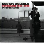 Fotografie 1957-1990 - Gustav Aulehla – Hledejceny.cz