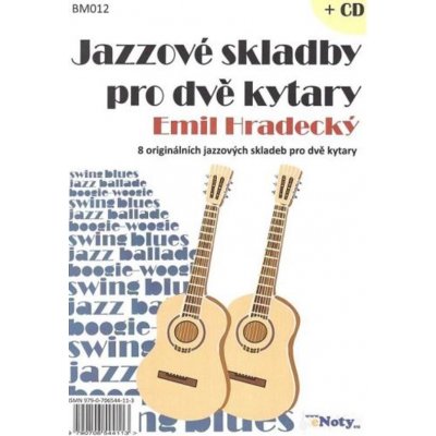 Jazzové skladby pro dvě kytary + CD – Zbozi.Blesk.cz