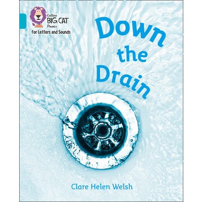 Down the Drain - Band 07/Turquoise Welsh Clare HelenPaperback – Hledejceny.cz
