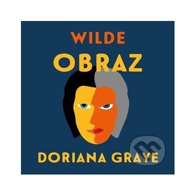 Obraz Doriana Graye - Oscar Wilde – Hledejceny.cz