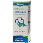 Canina Petvital Dermliquid Skin - Drops 25 ml – Hledejceny.cz