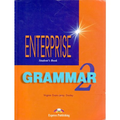 Enterprise 2 elementary Grammar SB - Evans V., Dooley J.