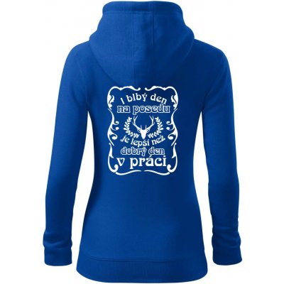 Blbý den na posedu dámská mikina trendy zipper s kapucí Královská modrá – Hledejceny.cz
