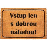 Home Elements s textem Vstup len s dobrou náladou! hnědá 40 x 60 cm – Zboží Dáma