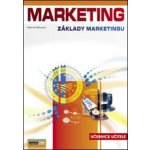 Marketing - základy marketingu - učebnice učitele - Moudrý Marek – Hledejceny.cz