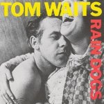 Waits Tom - Rain Dogs CD – Sleviste.cz