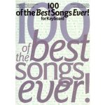 100 of the Best Songs Ever! for Keyboard(Book) – Hledejceny.cz